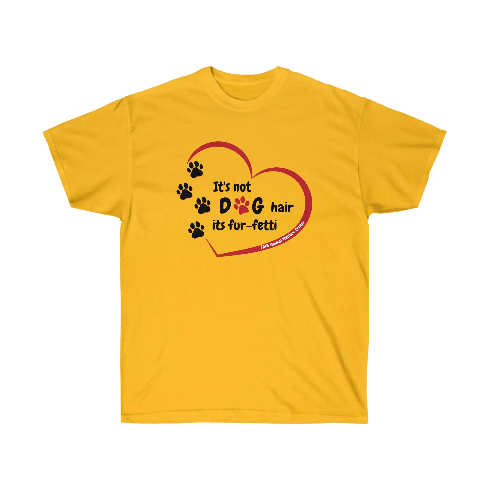 Not Dog Hair or Fur-fetti Unisex Ultra Cotton Tee